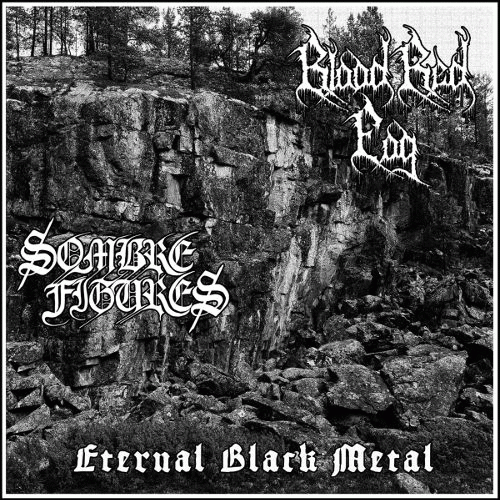 Blood Red Fog : Eternal Black Metal